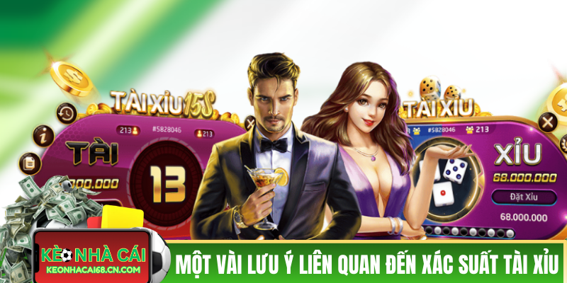 Tính Xác Suất Thắng Tài Xỉu Chuẩn Xác Và Các Lưu Ý 4 Một vài lưu ý liên quan đến xác suất trong tài xỉu
